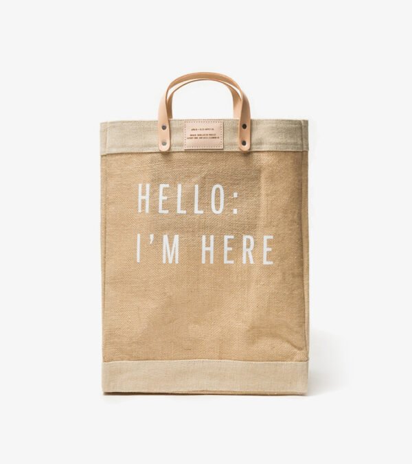 Hello I’m Here Market Bag